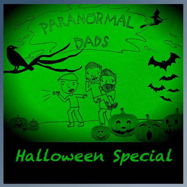 The Paranormal Dads Halloween Special